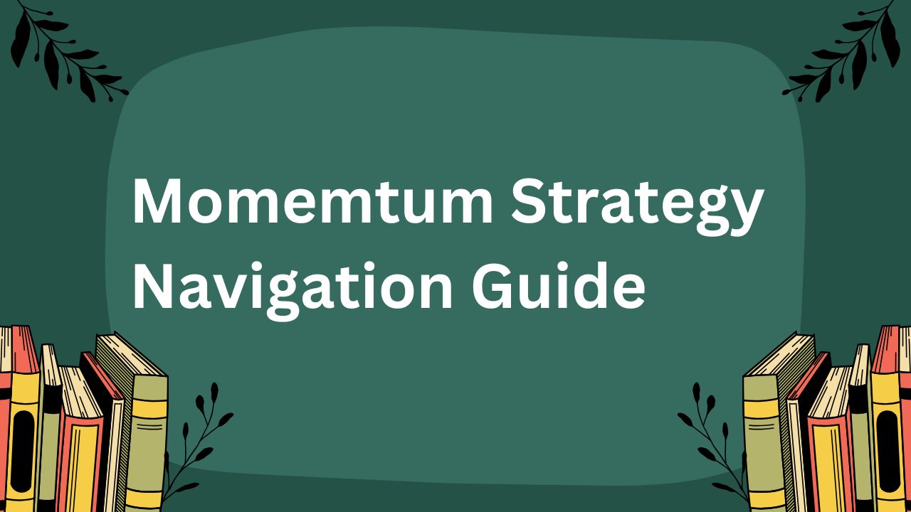 How to Navigate the Momentum Strategy on BossInvestor